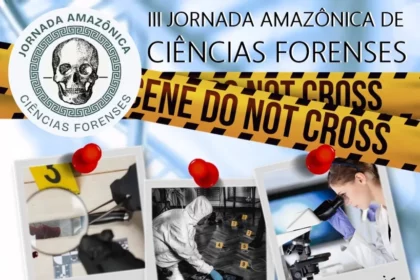 Com apoio do Governo do Amazonas, 3ª Jornada de Ciência Forense será realizada em Manaus