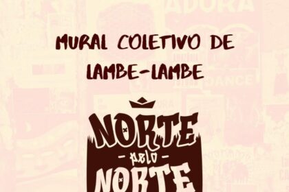 Projeto ‘Norte pelo Norte’ abre inscrições para mural coletivo da 1ª Exposição de Lambe-Lambe de Parintins