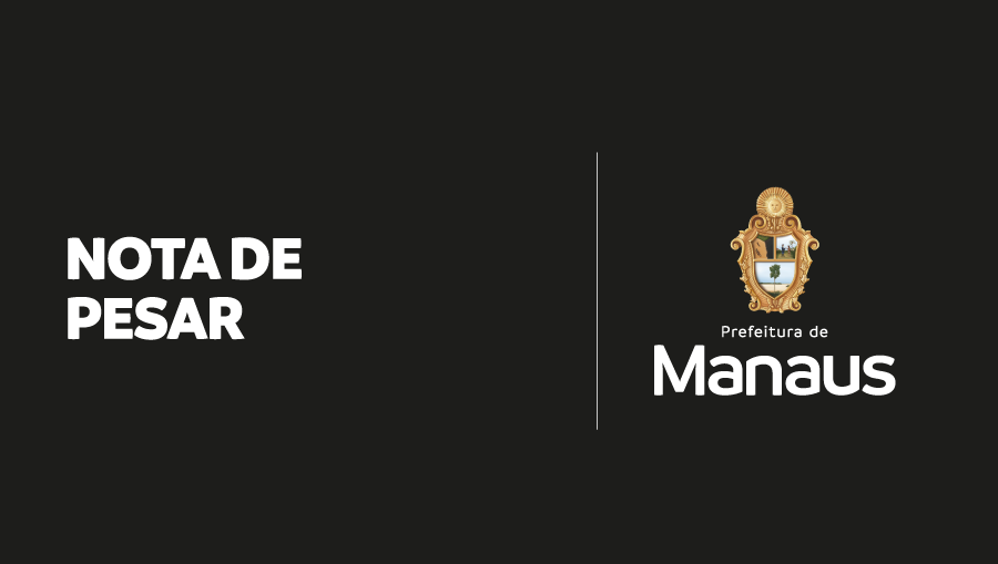 Prefeitura de Manaus confirma morte de Fernando Antônio Correia Rabelo e manifesta pesar à servidora
